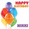 The Birthday Crew - Happy Birthday Nikki (Single)